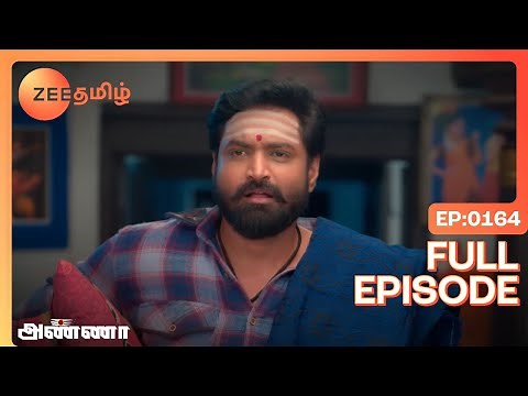Kavya Spots Shanmugham im Bharani's Room - Anna - Full Ep 164 - Zee Tamil