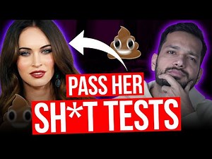 SH*T Tests & How to Pass Them | This is How Women Test & Reject You | Hindi
