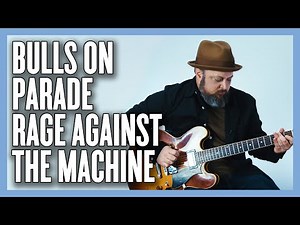 Rage Against The Machine Bulls on Parade Guitar Lesson + Tutorial