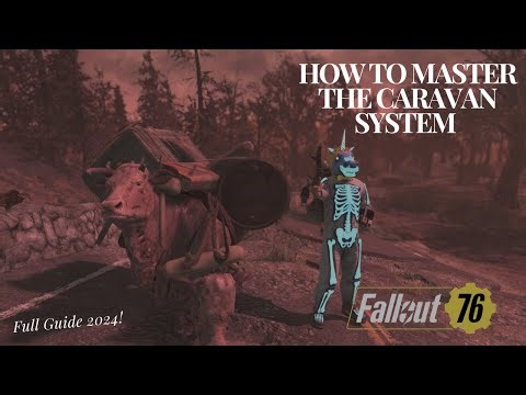 Unlock the Secrets of Fallout 76's Caravan Update: A Complete Guide!