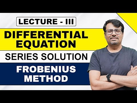 Series Solution of Differential Equation | Frobenius Method | Power Series Method