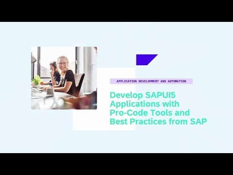 Develop SAPUI5 Applications with Pro-Code Tools and Best Practices from SAP - AD283v