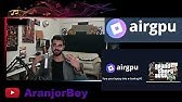 Kendi Bilgisayarınız Gibi Kullanacağınız ''Airgpu'' Cloud Gaming Servisi! GTA 5 ile Detaylı İnceleme