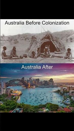 Australia: Before vs After Colonisation 🇦🇺