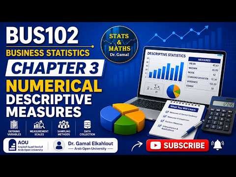 BUS102 Numerical Descriptive Measures Ch3