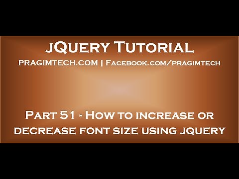 Increase decrease font size using jquery