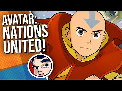 Avatar The Last Airbender "Season 4 - Nations United!" - The Complete Story | Comicstorian