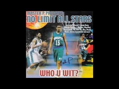 MASTER P Presents NO LIMIT ALL STARS - WHO U WIT? [ FULL COMPILATION ALBUM ]