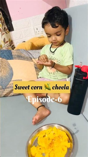 Sweet corn cheela for 1 year baby #babyfoodideas #food #recipe #corncheela