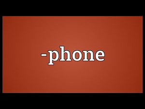 -phone Meaning