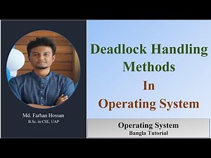 Deadlock Handling Methods | Operating System | Bangla Tutorial