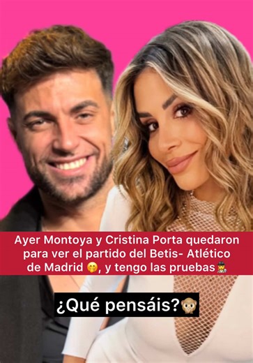 Es de primero de Cuernis que si dos influs hacen planes juntos, suben bastante contenido de ese plan, pero no muestran su compañía, algo ocultan🤭🕵️‍♀️. Este es el caso de Montoya y Cristina Porta, que fueron solos a ver el partido ayer, se grababan mutuamente, y según la cuernis que los vio, estaban todo el rato con mucho tonteo, muchas risas y muy cómplices entre ellos🙊. ¿Qué pensáis que está pasando? Si tenéis más info dejádmela en comentarios 😍. #cristinaporta #salseo #montoya #josecarlos