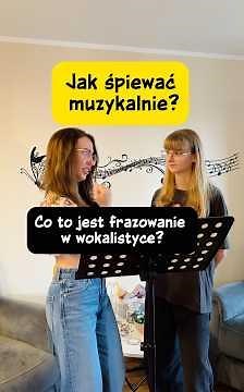 Jak śpiewać muzykalnie? Jak frazować w śpiewie?