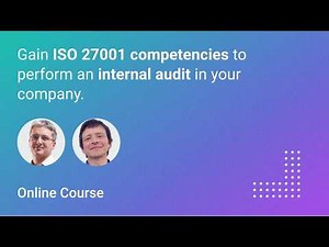 ISO 27001 Internal Auditor Course Overview | Free Online Course