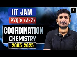 Coordination Chemistry | IIT JAM Chemistry PYQs | Previous Year Questions with Solutions