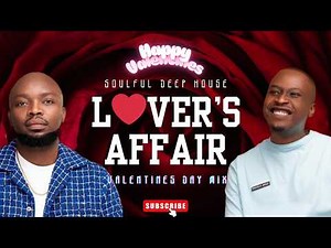 Valentine's Day Soulful Deep House Mix | Russell Zuma, Brandon Dhludhlu, CocoSA, Gifto.