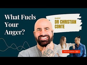 Break the Anger Loop: How to Master Emotional Regulation with Dr. Christian Conte