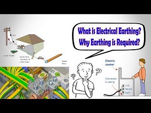 WHY EARTHING IS NECESSARY IN ELECTRICAL SYSTEM?||FULLY EXPLAIN||