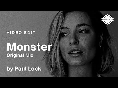 Paul Lock - Monster (Original Mix) | Video Edit