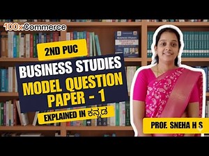 2nd PUC Business Studies Model Question Paper 1 (2025)| Key Answers & Full Solution | Prof Sneha H S