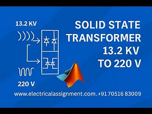 Three-Stage Solid State Transformer | 13.2kV to 220V | MATLAB Simulation Tutorial