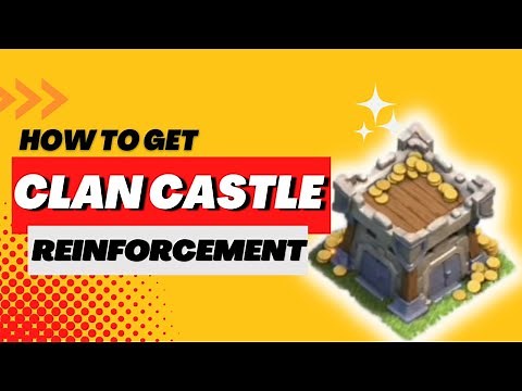 How To Get Clan Castle Reinforcement Troops For Attacks And Defense | Clash of Clans