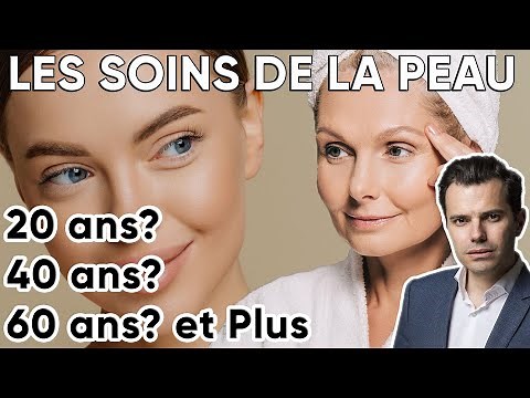 Soin de la peau en fonction de l'âge: 20, 30, 40, 50, 60, 70 ans et plus