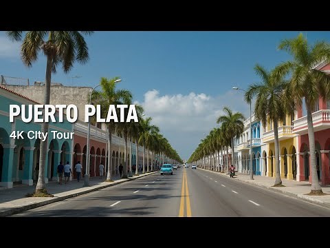 Exploring Puerto Plata City in 4K | Dominican Republic 🇩🇴 Driving Tour