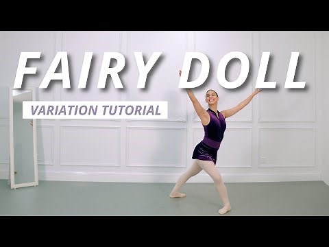 Fairy Doll Variation Tutorial Beginner/Intermediate Level | Ballet for All