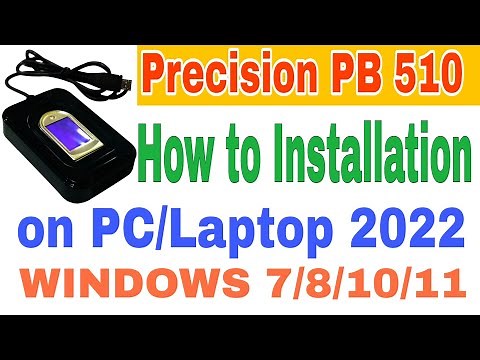 How to Installation Precision PB 510 biometric Device on PC/Laptop 2022 | Steps by Steps full review