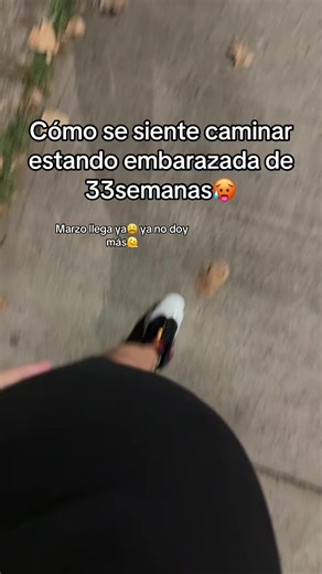 Caminar Embarazada: Sensaciones de 33 Semanas
