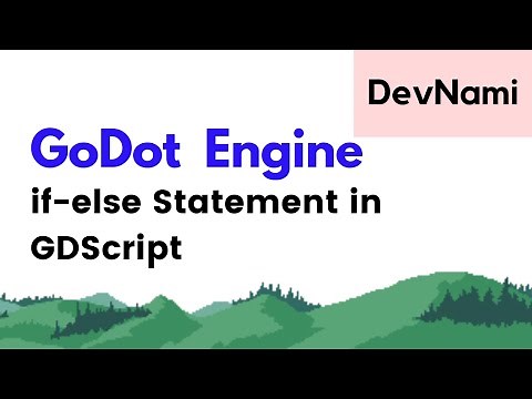 Godot Engine GDScript - How to Use If else statement