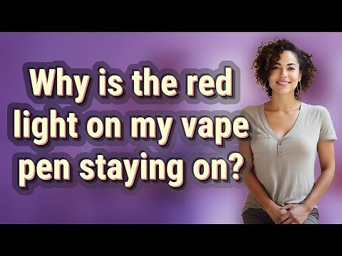 Why is the red light on my vape pen staying on?