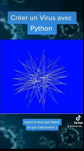 CREER UN VIRUS AVEC PYTHON