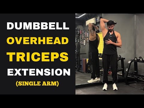 Single-Arm Dumbbell Overhead Triceps Extension | Isolation Exercise | Proper Form Guide | Tutorial