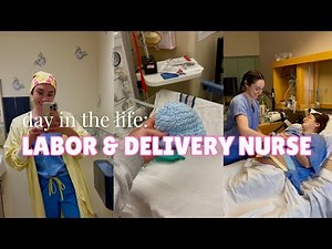Labor & Delivery Nurse Day in the Life | 12-Hour Day Shift