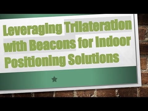 Leveraging Trilateration with Beacons for Indoor Positioning Solutions