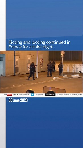 47K views · 86 reactions | Rioting and looting continues on third night of violent unrest In France. Sky’s Adam Parsons has more. #France #Protests #Riots | Sky News | Facebook