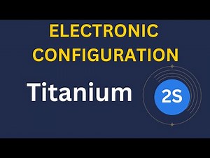 Titanium (Ti) Electronic Configuration | Easy Trick to Write Ti Electronic Configuration