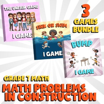 3 No Prep Math Games Bundle B - Math Problems in Construction - Grade 7 Review