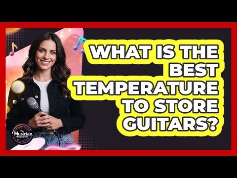 What Is The Best Temperature To Store Guitars?