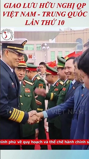 Việt Nam - Trung Quốc tổ chức giao lưu hữu nghị Quốc phòng lần thứ 10.