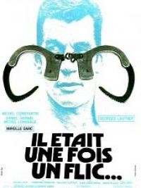 Il était une fois un flic... - Film 1972 - Cinetrafic