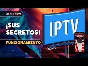 Listas M3U8 - ¿Cuál es el secreto detrás de su funcionamiento?