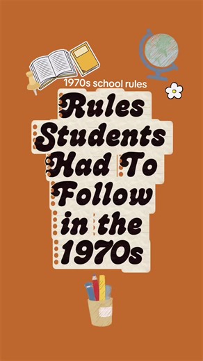 Rules Students Had To Follow in the 1970s #1970s #70sNostalgia #SchoolNostalgia #ThenVsNow #VintageLife