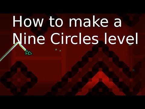 Geometry Dash -- How to make a Nine Circles level