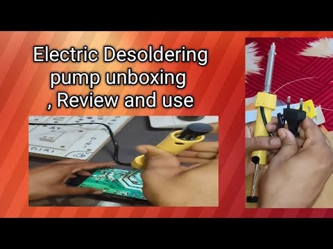Electric Desoldering pump unboxing and how to use