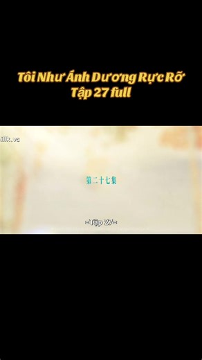 Tập 27 Tôi Như Ánh Dương Rực Rỡ: Phim Bị Tẩy Chay