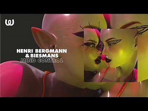 Henri Bergmann & Biesmans - Mind Control