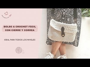 Bolso a crochet fácil con cierre y correa | Ideal para todos los niveles
